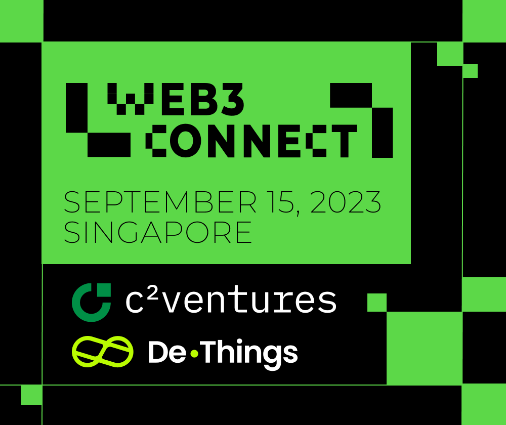 C² Ventures与DeThings将于9月15日在新加坡联合举办「Web3 Connect」 峰会