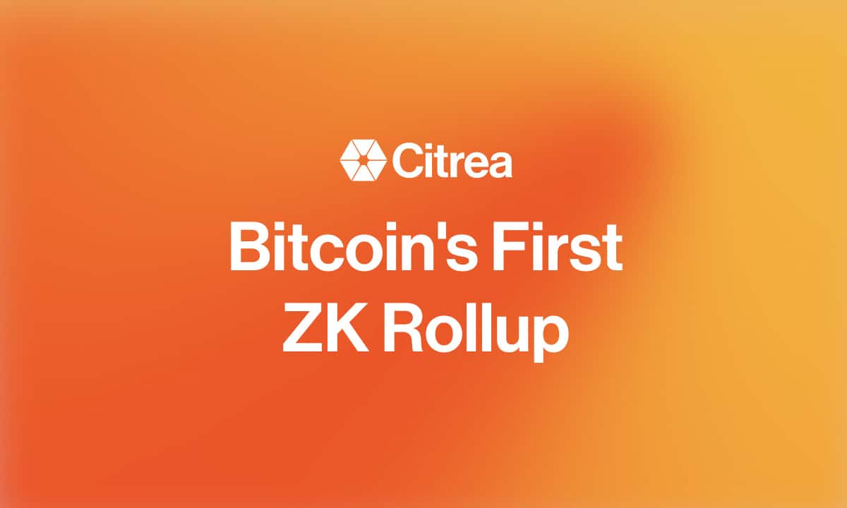 Citrea，比特币的第一个ZK汇总，从隐形中脱颖而出