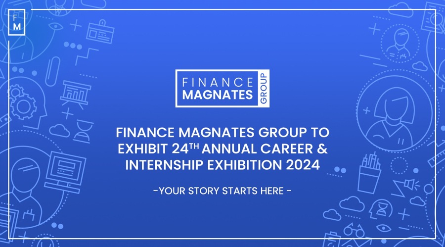 Finance Magnates Group将于2024年举办第24届年度职业与实习展览会