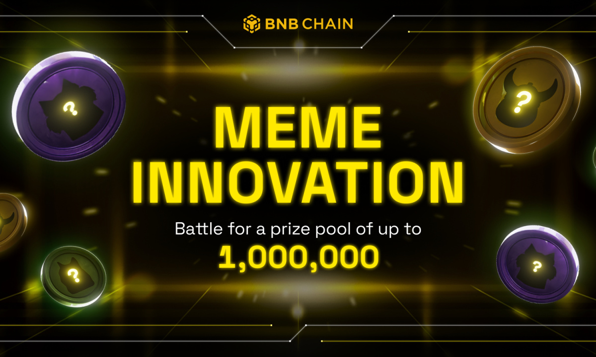 BNB连锁推出Meme大赛；提供高达100万美元的奖励