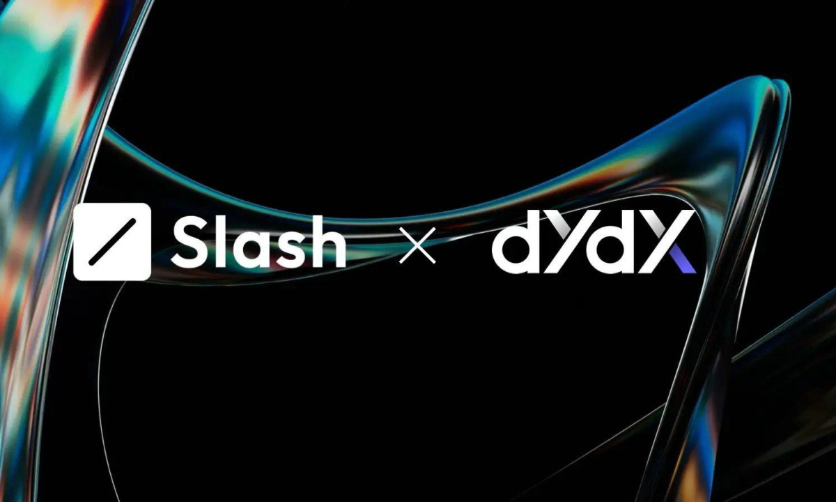 Slash Fintech与日本dYdX联合推出营销活动，拓展亚洲市场