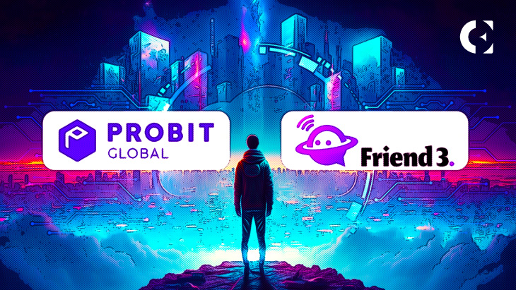 Friend3和ProBit全球合作伙伴利用Web3社交互动