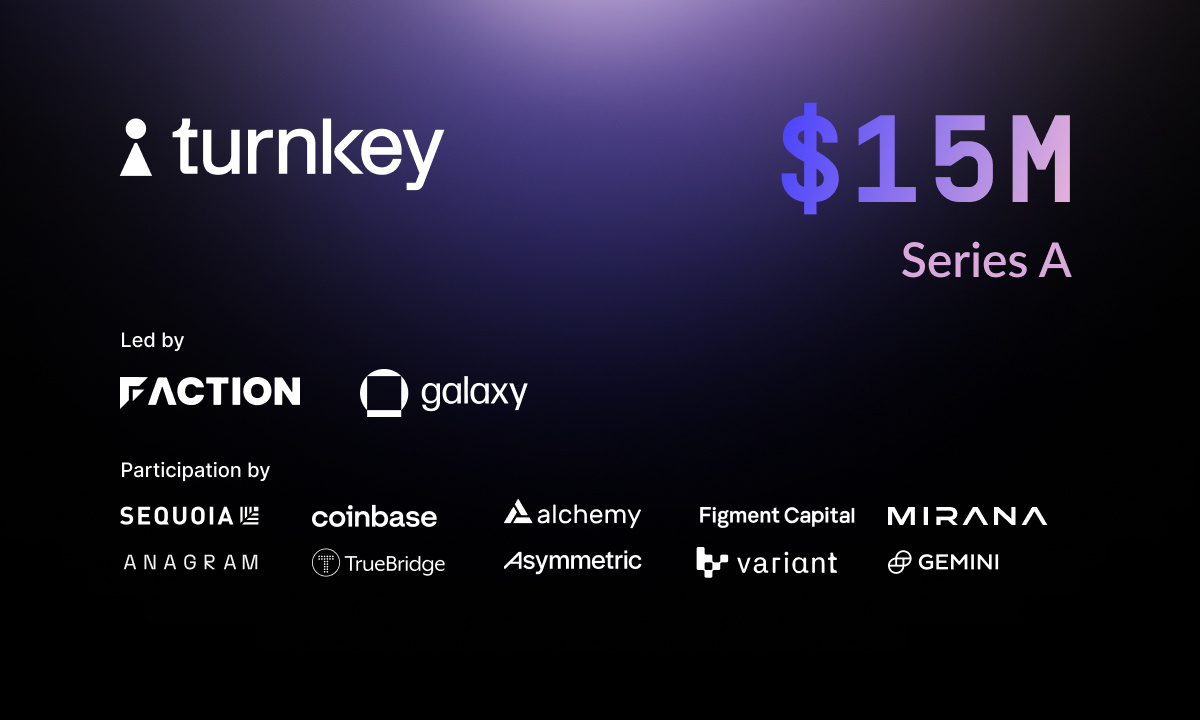 Turnkey筹集了1500万美元的A系列资金，以彻底改变加密用户体验