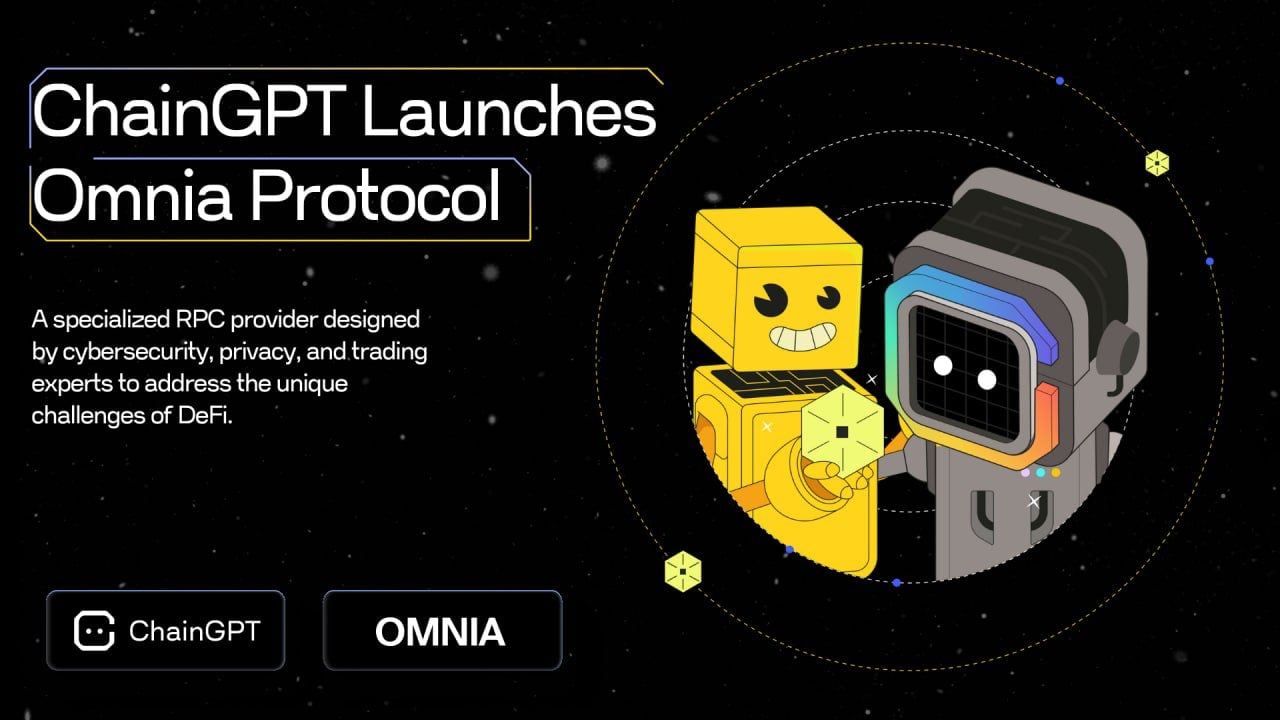 ChainGPT Pad推出OMNIA协议，通过DePIN和MEV为DeFi用户增强和保护Web3
