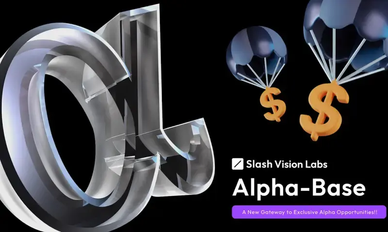Slash Vision实验室推出SVL Alpha基地：独家Alpha机会的新门户