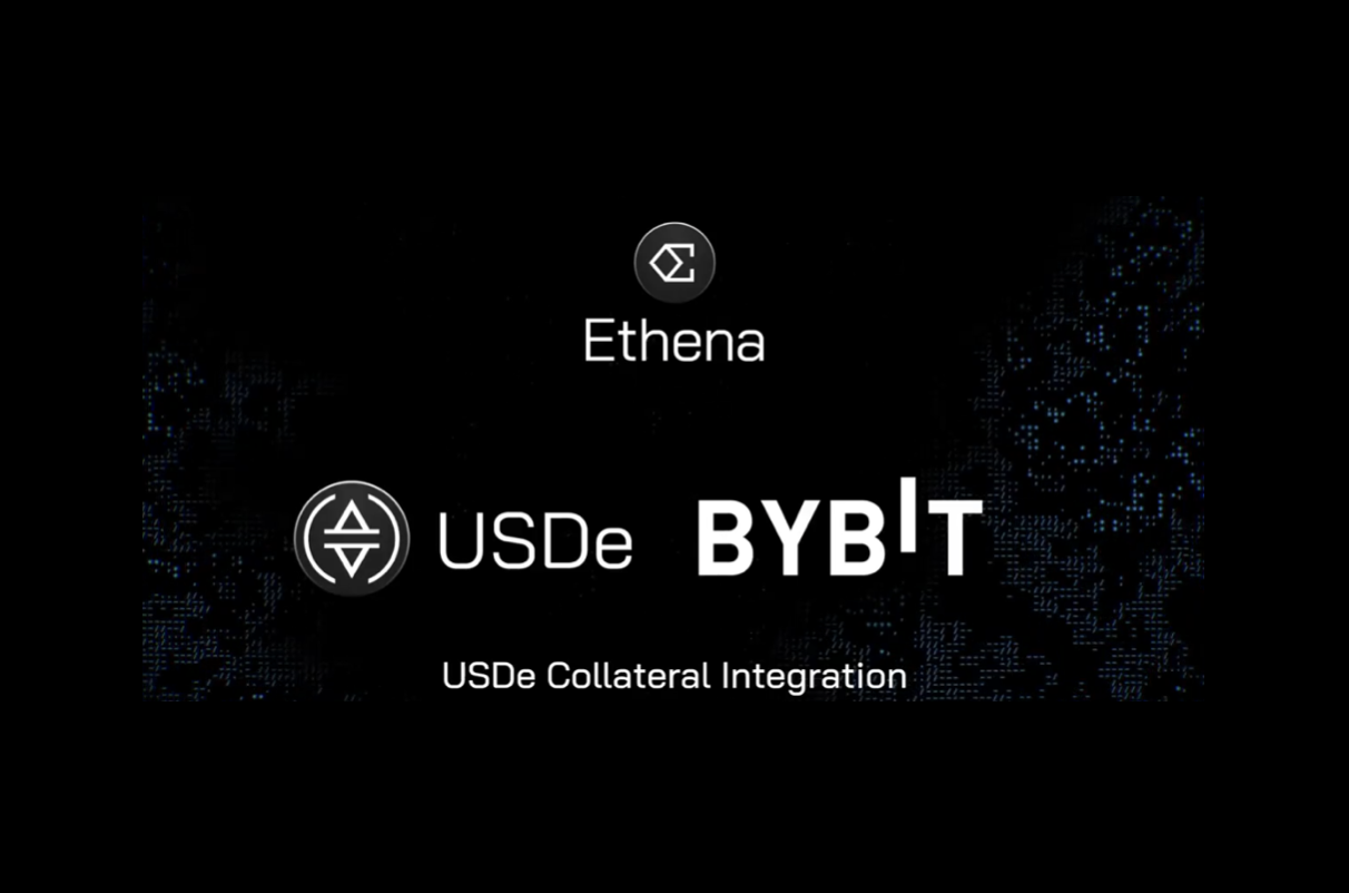 Ethena与Bybit合作，整合美元作为永久期货的抵押品