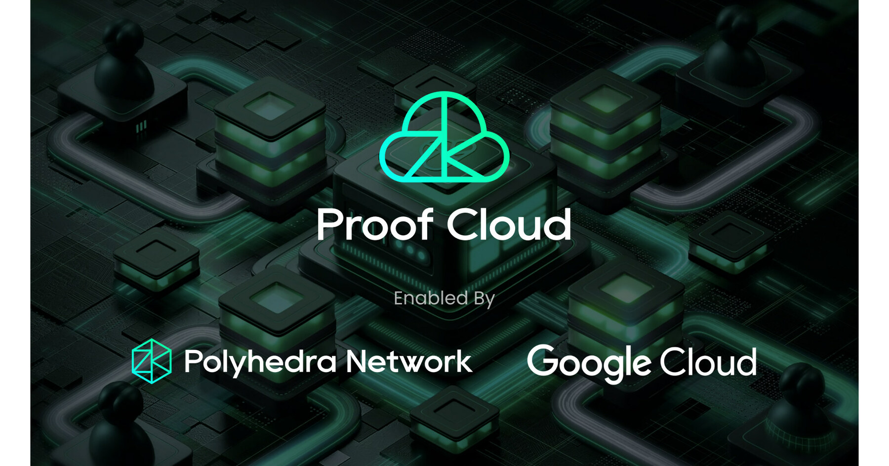 Polyhedra Netwok，谷歌云Tarafından Etkinleştirilen Proof Cloud ile ZK KanıtlarınıÖlçeklendiriyor