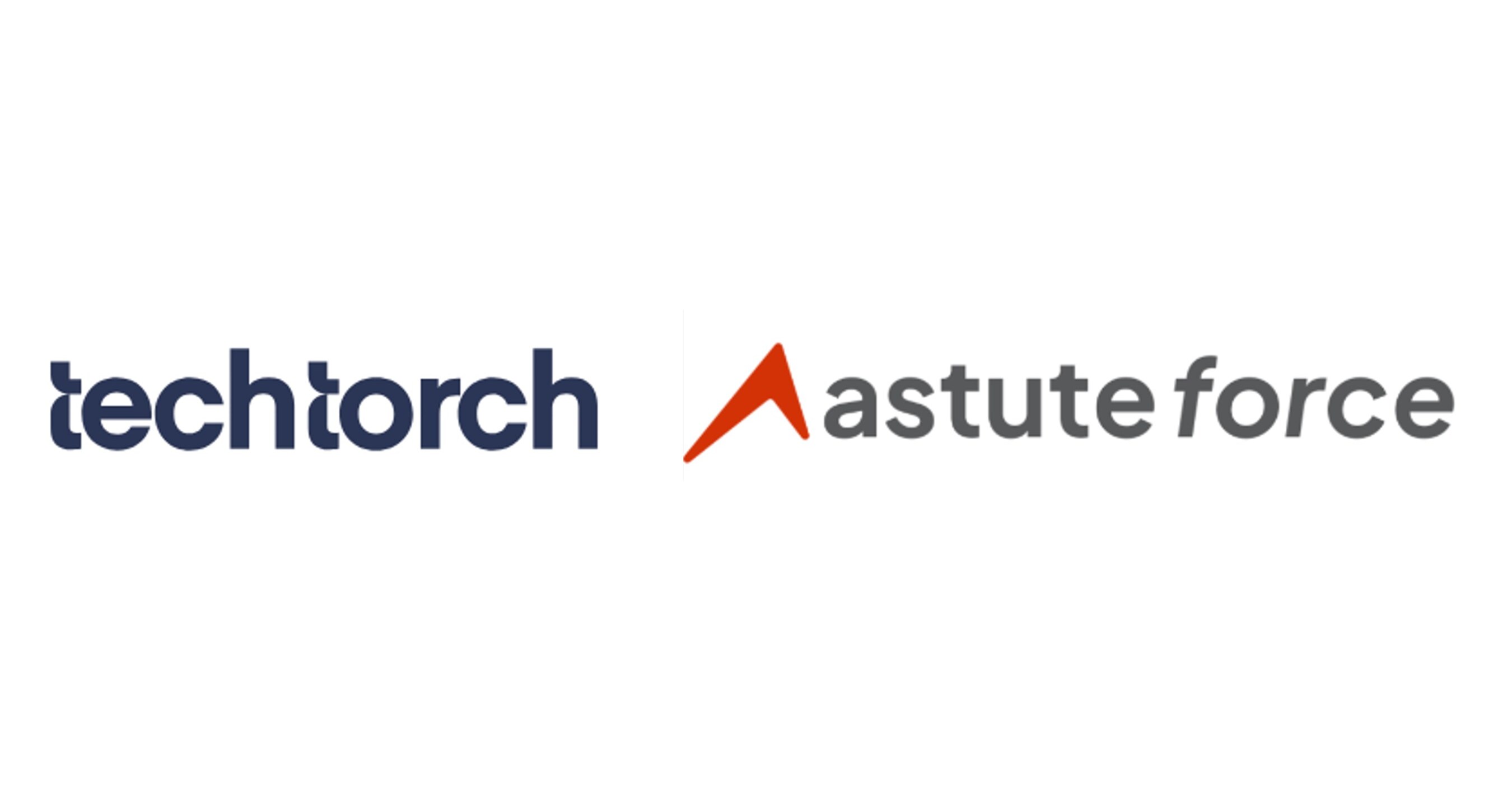 TechTorch收购AstuteForce以增强Salesforce的专业知识并扩大商业卓越实践