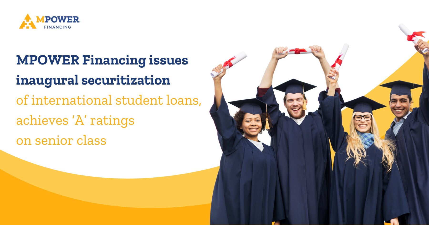 MPOWER Financing首次发行国际学生贷款证券化，在高年级获得“A”评级