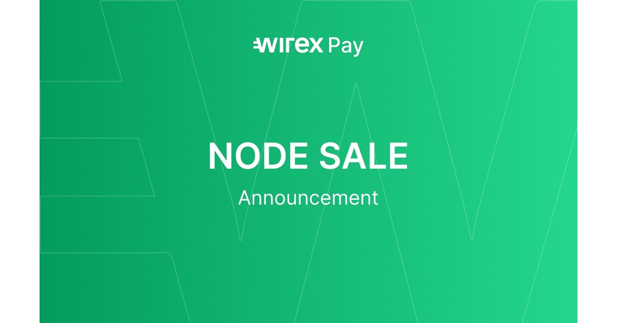 Wirex宣布为Wirex Pay进行突破性的节点销售图标