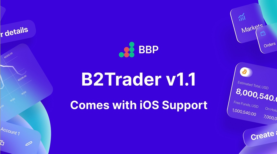 B2Trader更新经纪平台v1.1-新的BBP Prime、iOS应用程序和改进的报告图标