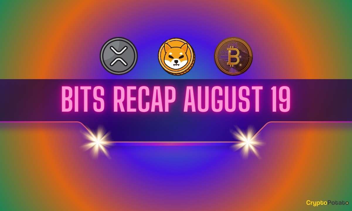 重要的Ripple v SEC诉讼更新，Bearish Shiba Inu（SHIB）展望等：Bits回顾8月19日图标