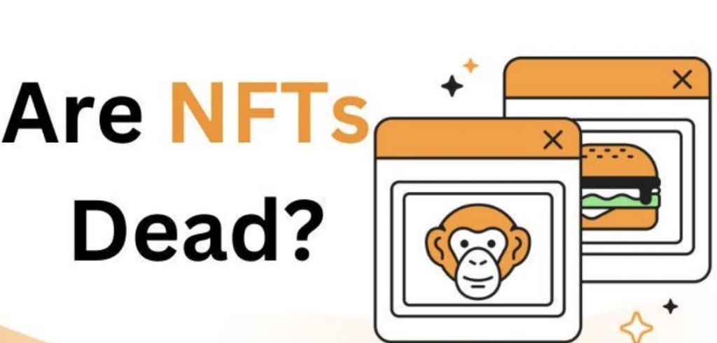 Are NFTs Dead?