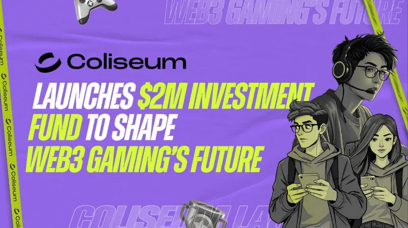 Coliseum Announces 2M Investment Fund to Support Web3 Gaming