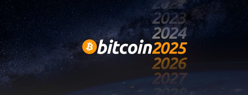 Bitcoin 2025 Conference