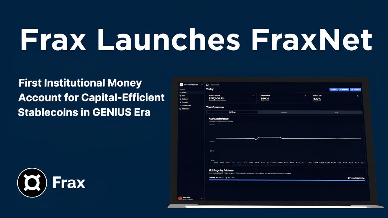 Frax Launches FraxNet: The All-in-One Money Account for Stablecoins
