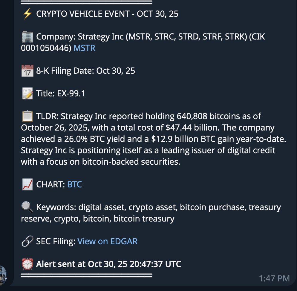MicroStrategy's strategy report shows that as of October 26, 2025, it held 640,808 Bitcoins.

The $LQL SEC Monitor provides relevant information for subscribers and $LQL holders.