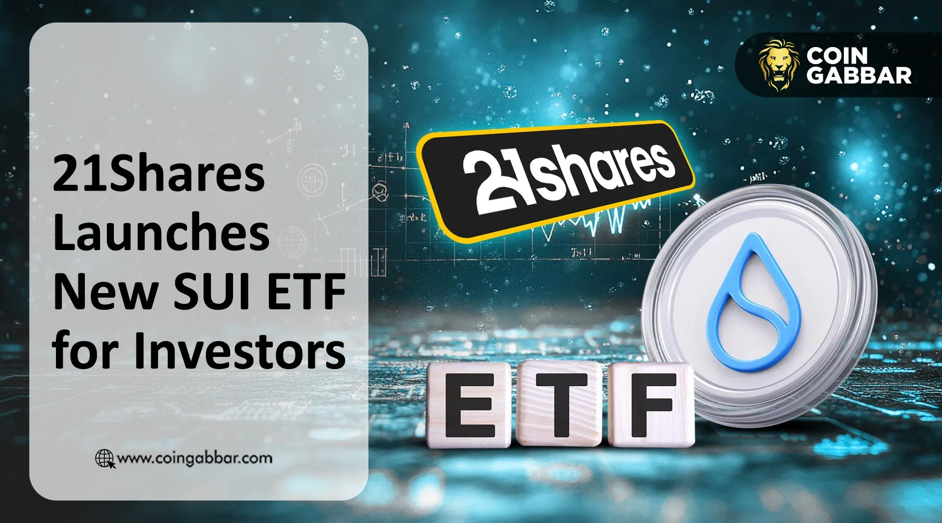 21Shares SUI ETF 推出：价格大幅上涨即将到来？