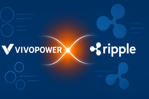 VivoPower达成一项价值3亿美元的战略合作协议，旨在增持Ripple Labs股份