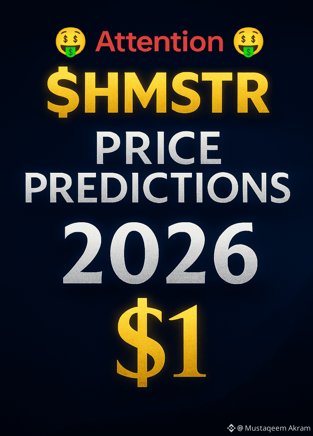 Can $HMSTR reach $1 by 2026? Let's take a brief look 🐹📈

$HMSTR is gradually attracting the attention of cryptocurrency traders and investors. Some believe it has the potential to reach $1 by 2026, but this can only be achieved if the project continues to grow and more users begin using it.

Why Traders Are All Watching $HMSTR 👀

HMSTR's highlights include:

🔹 An active development team is actively pushing the project forward.

🔹 A clear roadmap keeps users informed about future developments.

🔹 A growing community, which typically contributes to project growth.

🔹 Future updates may increase demand.

How to Use Binance Analytics to Analyze HMSTR 🧠

If you want to learn more:

Study price movements using Binance charts.

Check volume and trends before making any decisions.

Follow Binance news and announcements for the latest updates.

Compare HMSTR to similar projects to understand its potential.

Important Note ⚠️

Cryptocurrencies are always risky.

No price targets are guaranteed—including $1.

This is for discussion purposes only and does not constitute any financial advice.

💡 Smart traders don't rush things. They learn, analyze, and manage risk.

👉 Only purchase and trade HMSTR on Binance after you have done your own research.

#hmstrupdate #USNonFarmEmploymentReport #WriteToEarnUpgrade #Write2Earn #Write2Earn!