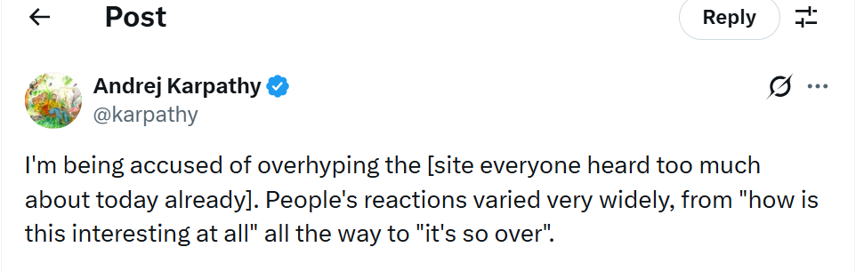 Andrej Karpathy：尽管Moltbook“吹太过”，但15万个全自动AI Agent仍然是“前所未见”