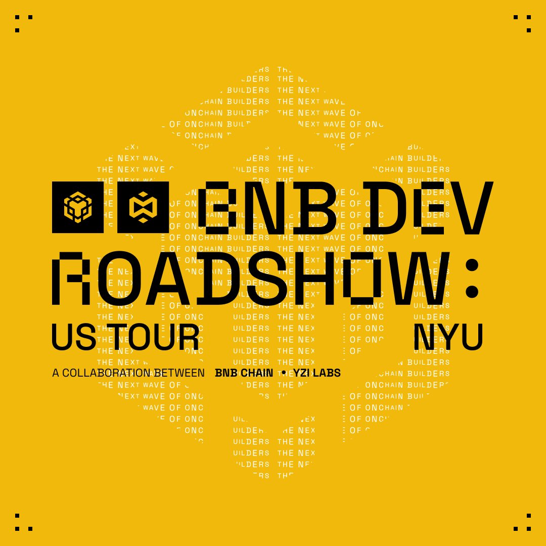 New York developers, we're coming to campus!

The BNB On-Chain Developer Roadshow, in partnership with YZi Labs, will be at NYU on March 24th. Enjoy exciting live-streamed courses, developer tool demonstrations, Q&A sessions, and opportunities to network with the team.

If you're interested in on-chain development, don't miss it!

Register now 👇