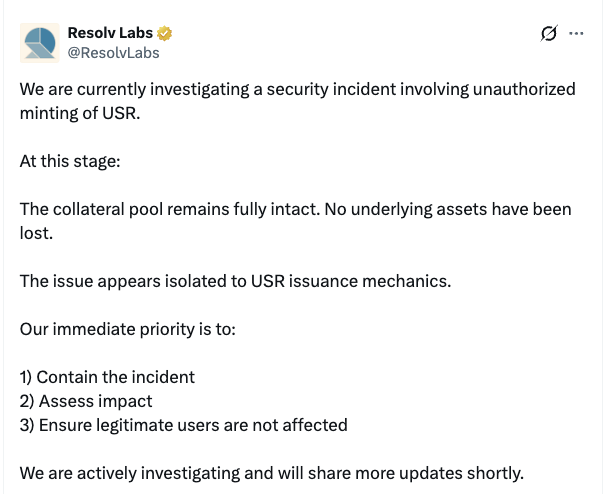 🚨Latest news: Resolv Labs stated that it is investigating the unauthorized USR minting incident and has confirmed that the collateral pool is intact and there has been no asset loss.