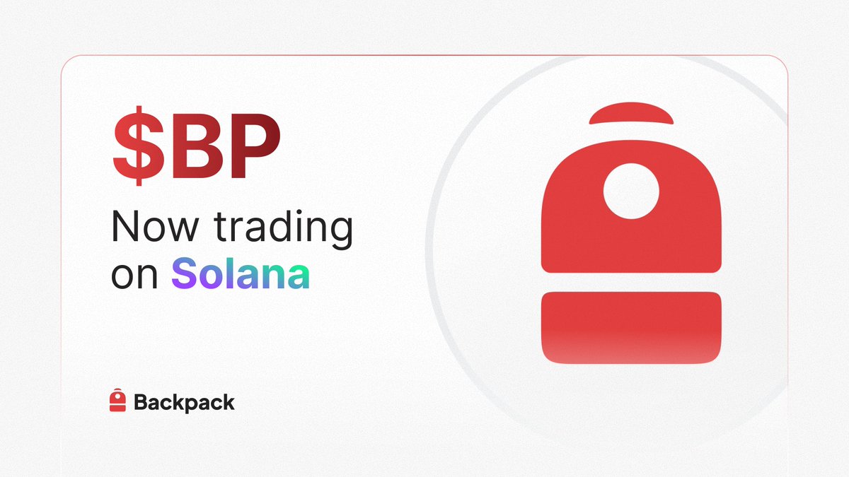 $BP 已上线 @solana。

使用 Backpack Wallet 兑换 $BP，零手续费。