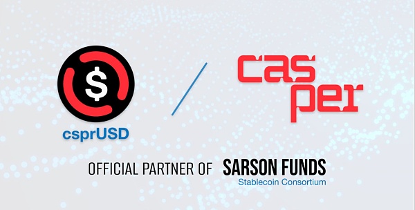 Sarson Funds 在 Casper 测试网推出美元稳定币 csprUSD
